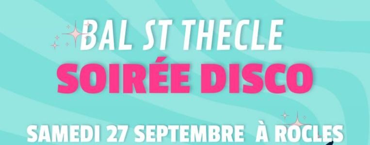 Image 0 : BAL DE LA SAINTE THÈCLE