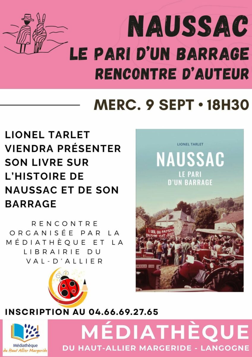Image 3 : RENCONTRE CONFÉRENCE - NAUSSAC, LE PARI D'UN BARRAGE